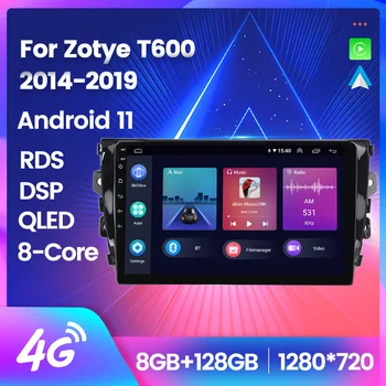 8G-128G Android 11 Multimedijos Žiūrėk Žaidėjas Automobilio Radijo Zotye T600 2014-2019 DSP 8-core Navigacijos GPS Carplay+Auto WiFi+4G BT