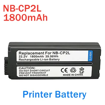 NB-CP2L NBCP2L CP2L Li-ion Pakeitimo Spausdintuvo Baterija 22.2 V 1800mAh CP1200 CP910 CP8000 CP710 CP770 CP750 CP760 CP200