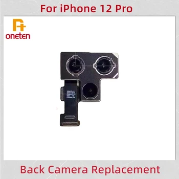 ONETEN 100% Patikrintas Atgal Galinio vaizdo Kamera, iPhone 12 Pro Pagrindinį Fotoaparatą Moduls Jutiklis Flex Kabelis Telefono atsarginės Dalys, Priežiūra