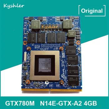 Originalus GTX 780M GTX780M 4GB N14E-GTX-A2) Vaizdo Ekranas Grafinis VGA Kortelę 